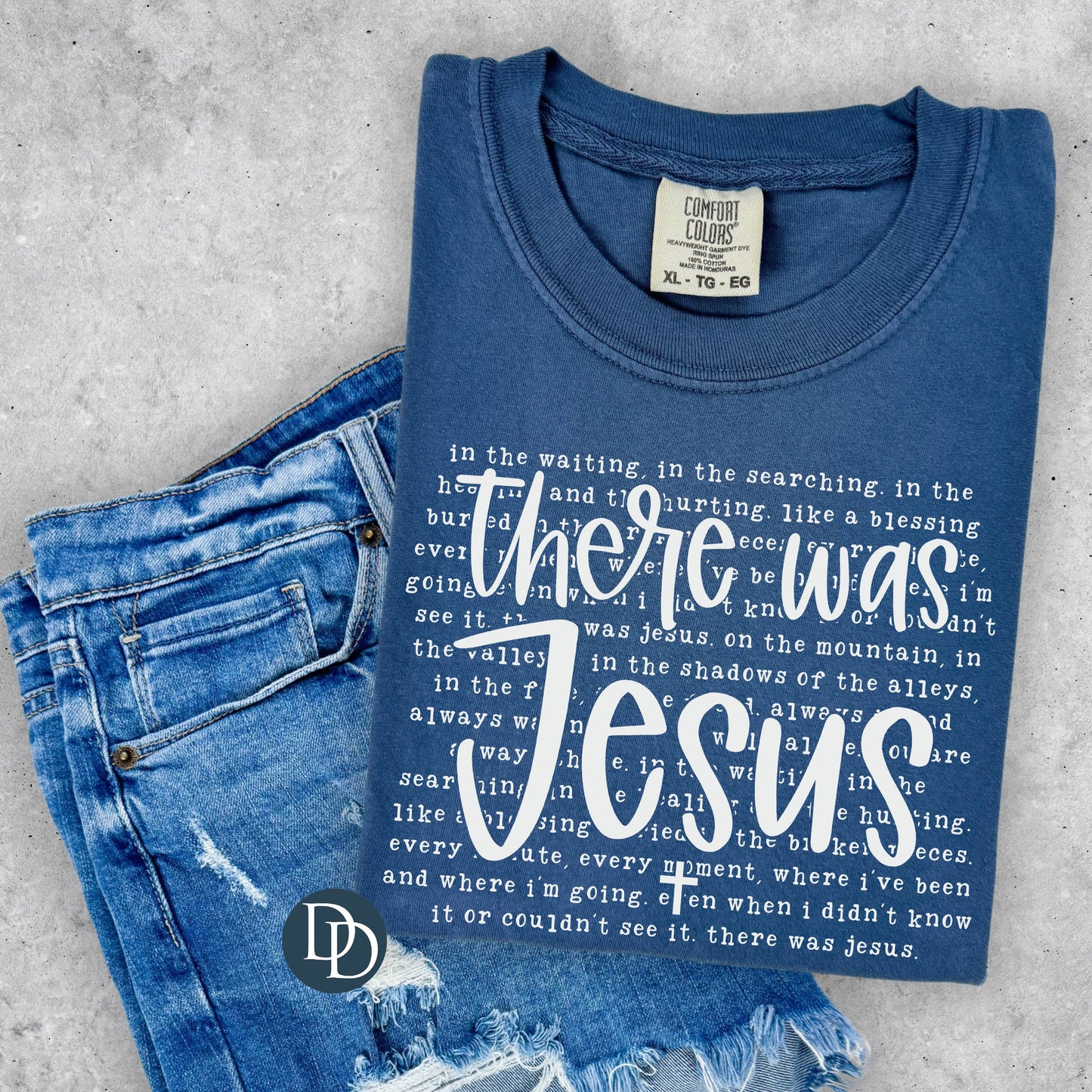 There was Jesus