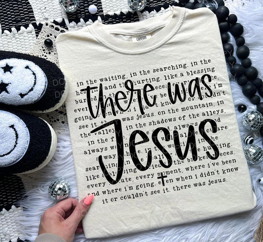 There was Jesus