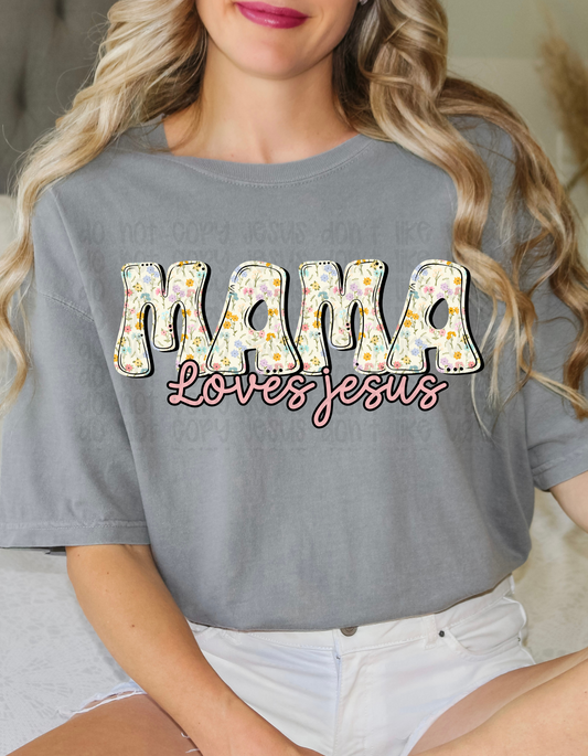 Mama loves Jesus