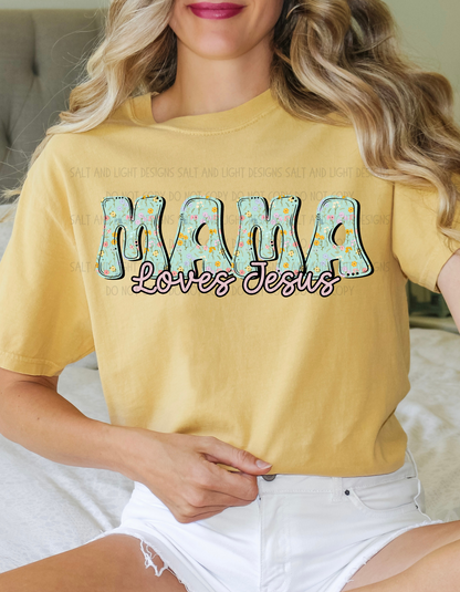 Mama loves Jesus