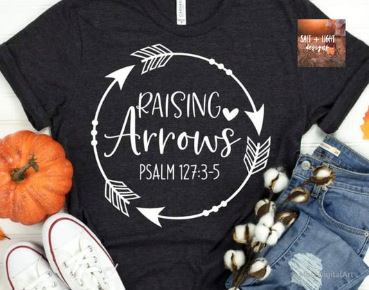 Raising Arrows