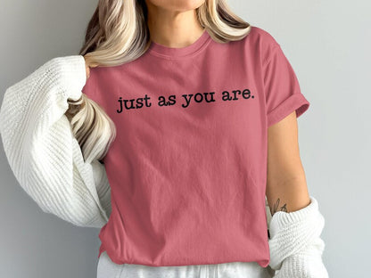 Just as you are