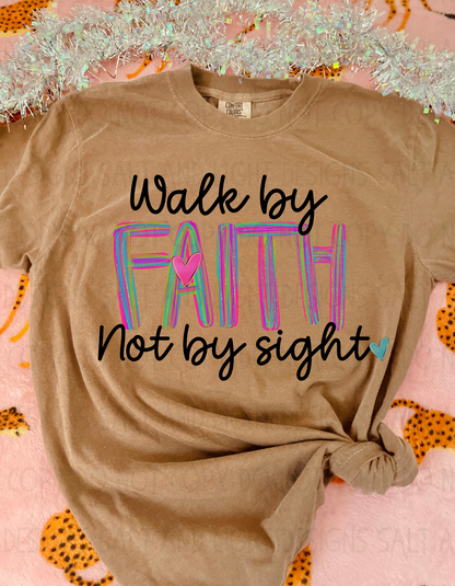 Walk by Faith