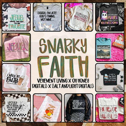 Digital: Snarky Faith Collab