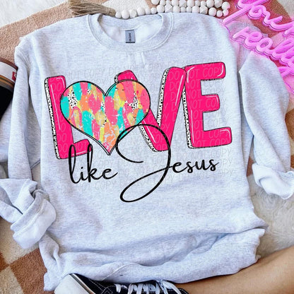 Love like Jesus!