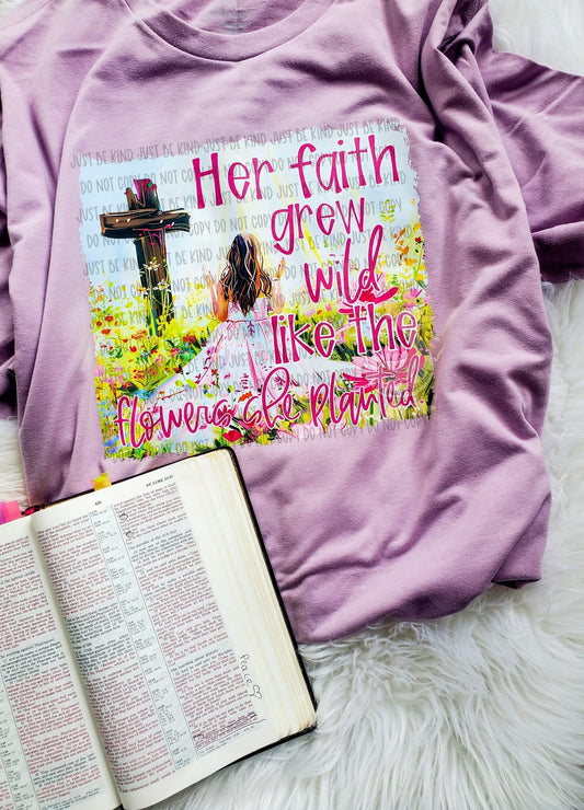 Faith Grew Wild