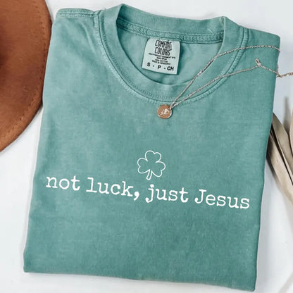 Not luck, just Jesus!
