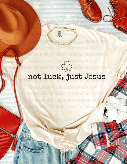Not luck, just Jesus!
