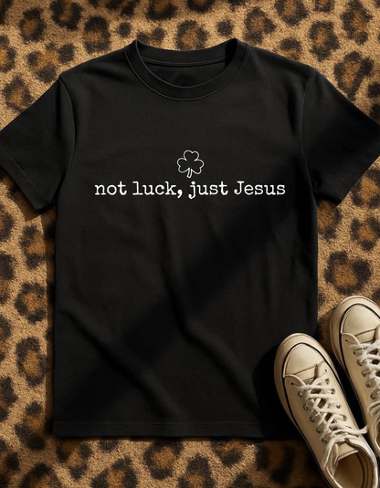 Not luck, just Jesus!