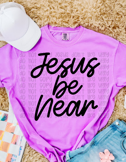 Jesus Be Near