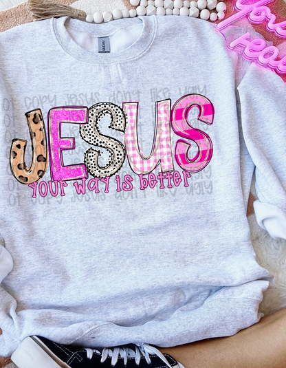 Jesus your way