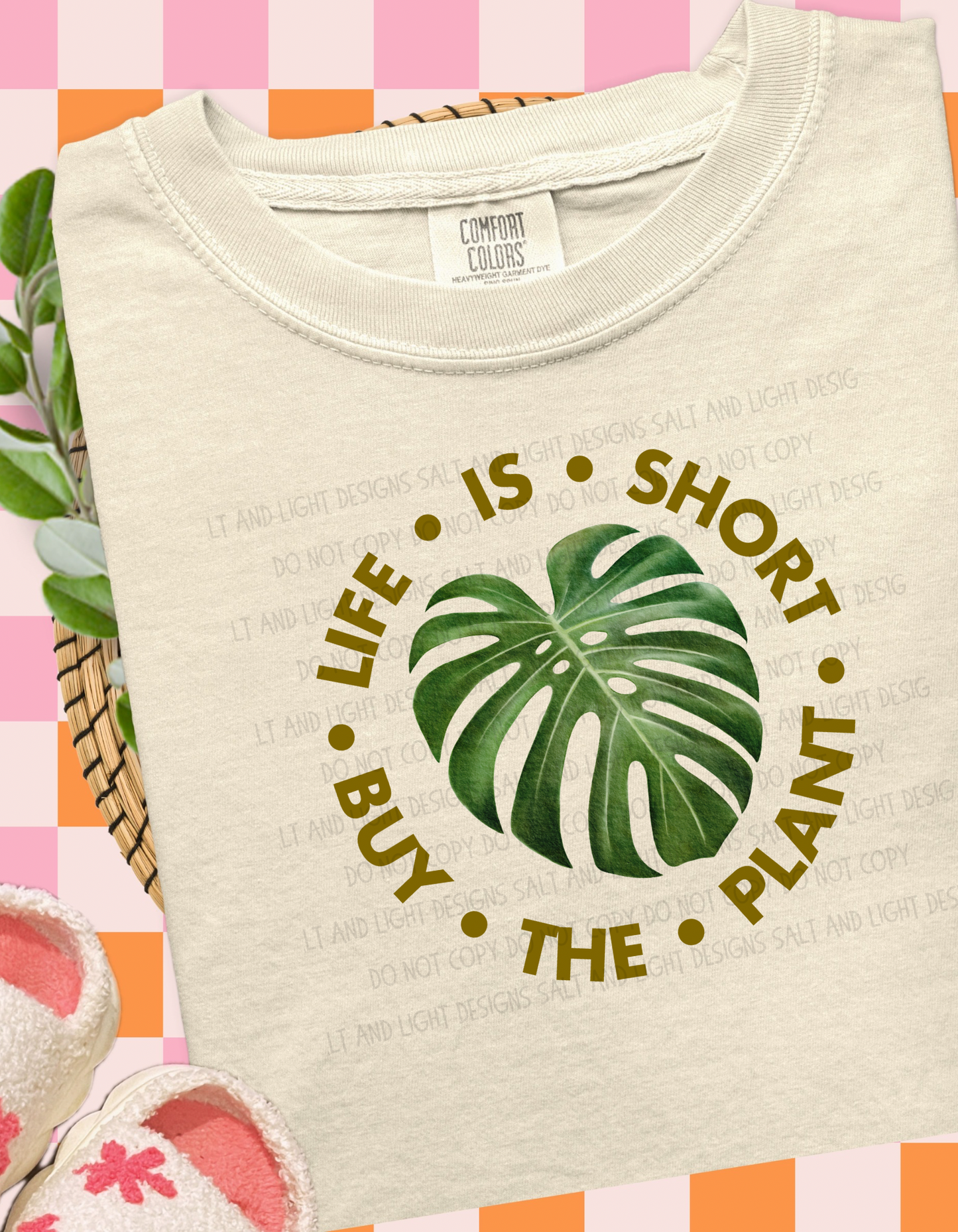 Life is short buy the plant!