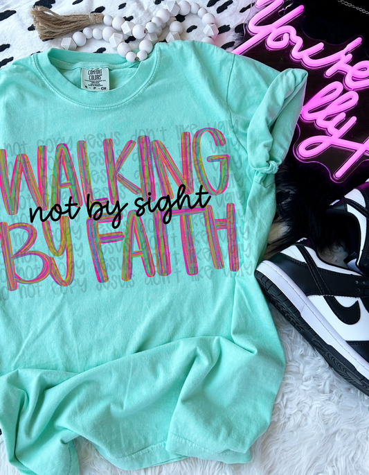 Walking by Faith