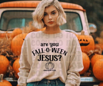 Are you fall-o-ween Jesus?