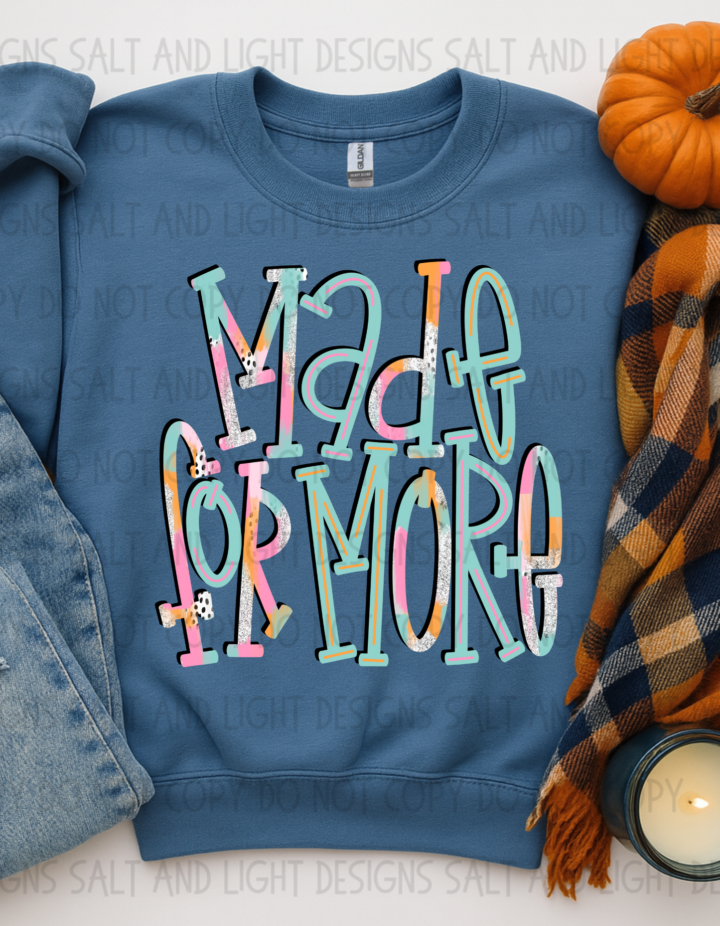 Made for more