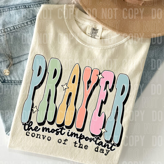 Prayer is the most important convo