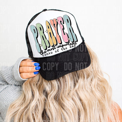 Prayer is the most important convo