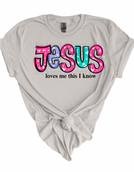 Jesus loves me